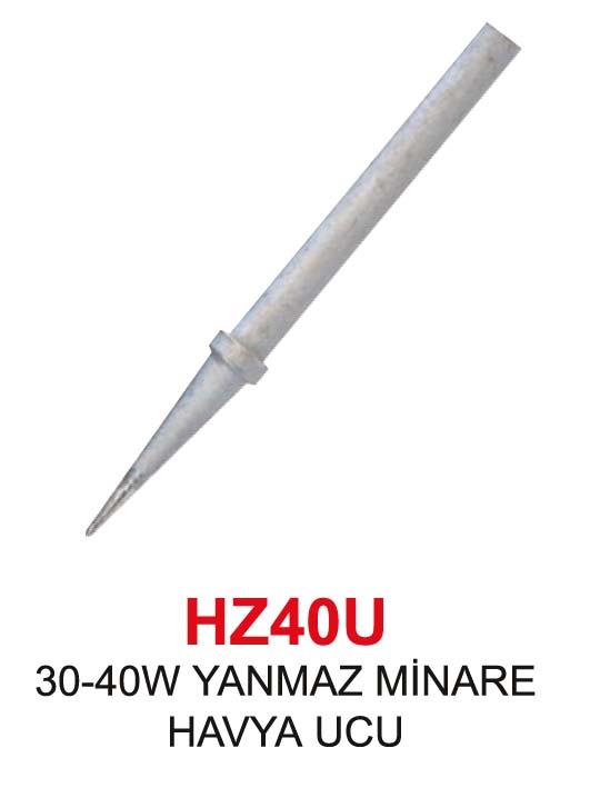30/40 WATT MİNARE HAVYA UCU